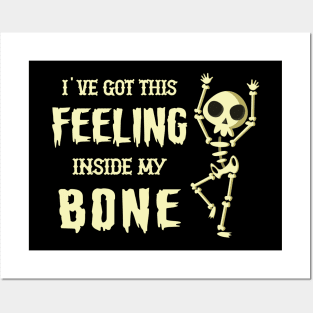 Halloween - I've get this feeling in my bone Posters and Art